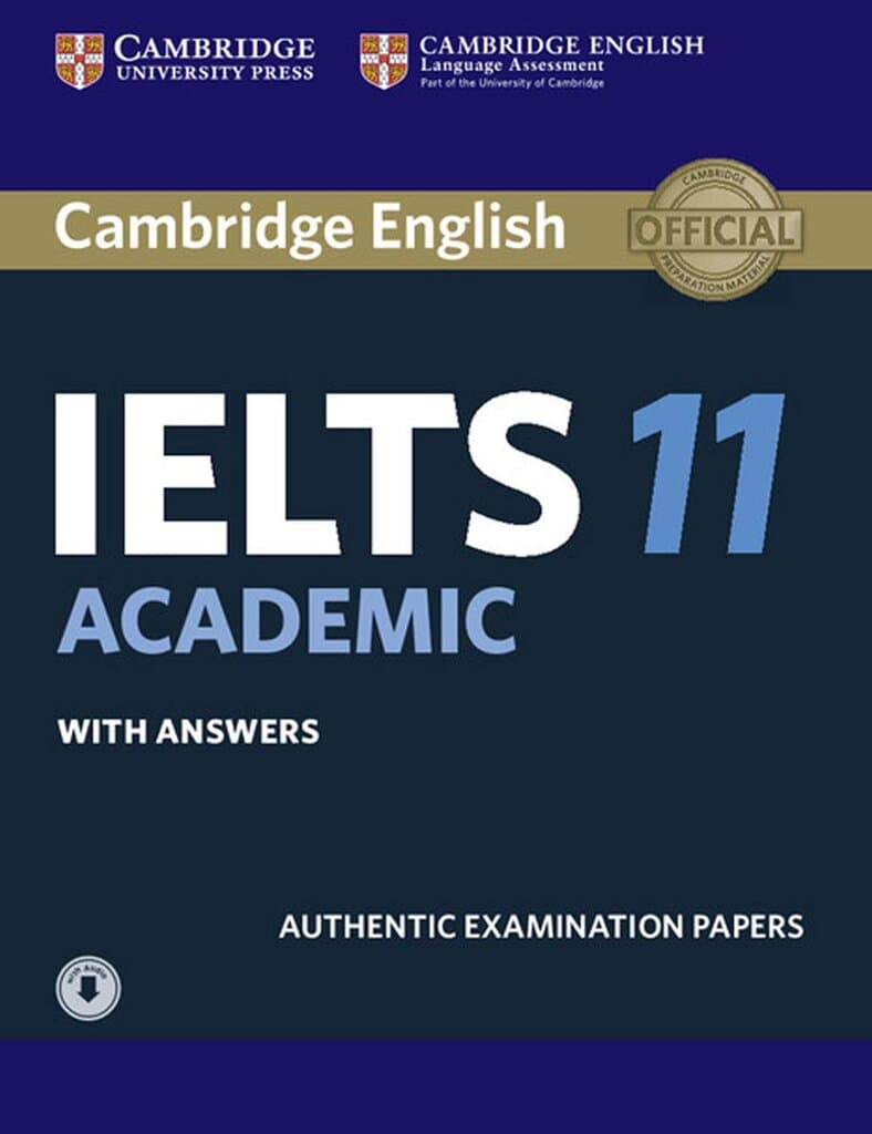 Cambridge IELTS 11 Academic Student's Book with Answers with Audio: Authentic Examination Papers (IELTS Practice Tests)