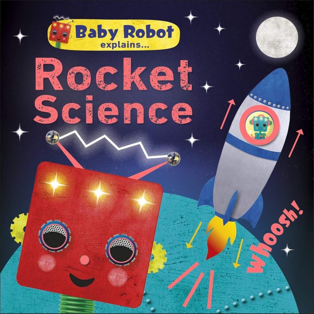 Baby Robot Explains Rocket Science
