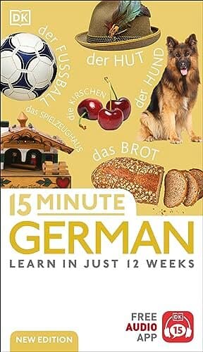 15 Minute German: Learn in Just 12 Weeks