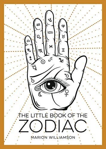 The Little Book Of The Zodiac: An Introduction to Astrology