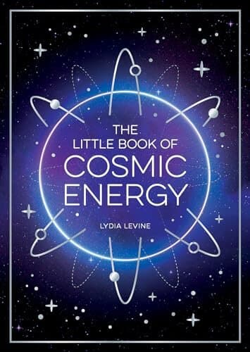The Little Book of Cosmic Energy