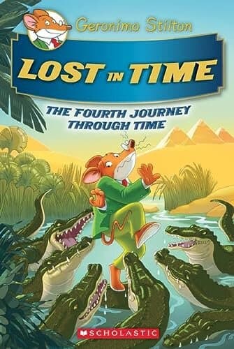 Lost in Time (Geronimo Stilton Journey Through Time #4)