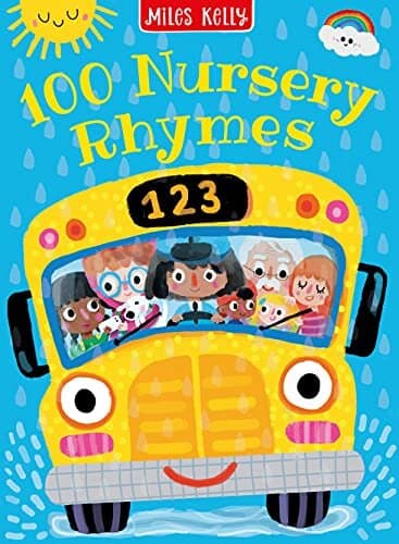 100 Nursery Rhymes: 100 Hundred Nursery Rhymes Packed with Charm and Detail to Capture the Imaginations of Young Children