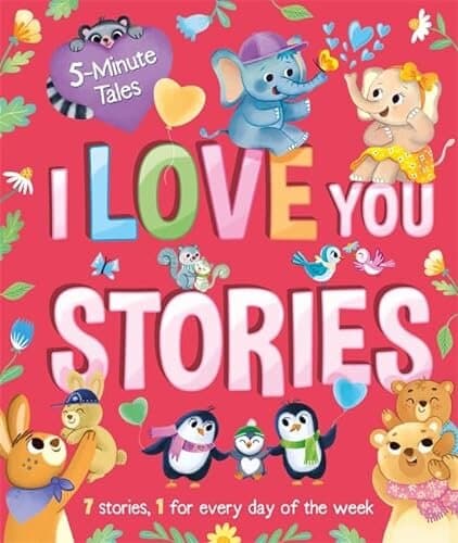 5 Minute Tales: I Love You Stories