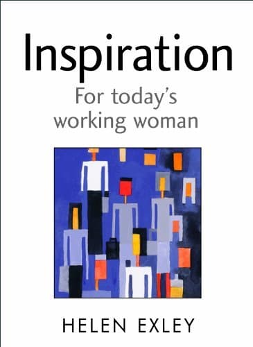 Inspiration For Today's Working Woman