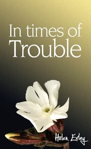 In The Times Of Trouble