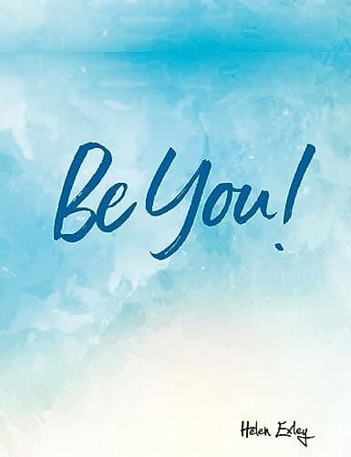 Be You! (Be Series)
