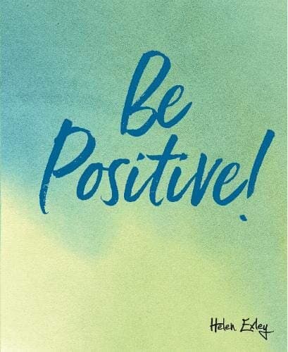 Be Positive! (Be Series)