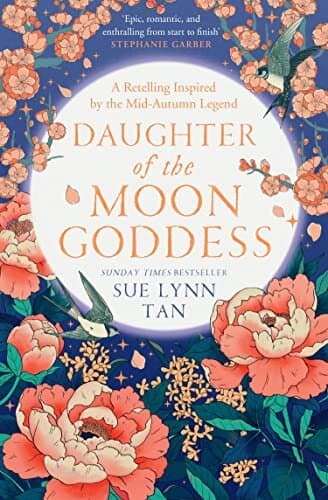 Daughter of the Moon Goddess: Book 1 (The Celestial Kingdom Duology)
