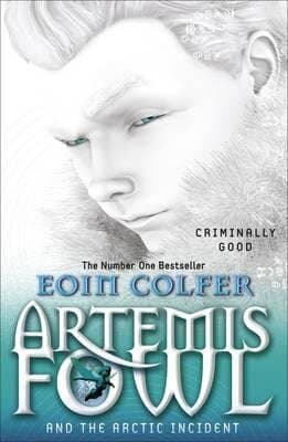 Artemis Fowl: The Arctic Incident (Book 2)