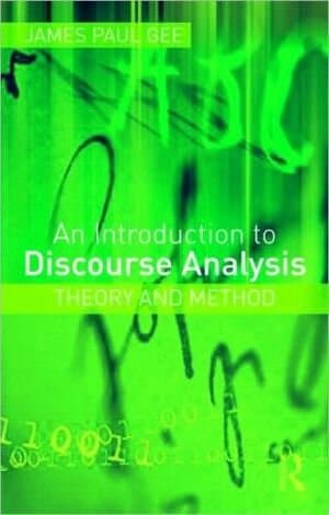An Introduction to Discourse Analysis: Theory and Method