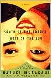 South of the Border, West of the Sun: A Novel (Vintage International)