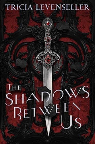 The Shadows Between Us