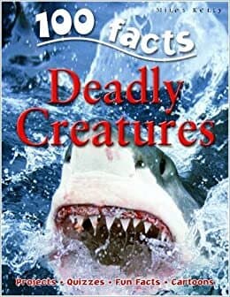 100 Facts Deadly Creatures