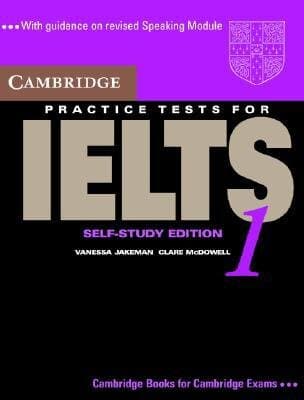 Cambridge Practice Tests for IELTS 1 Self-study Student's Book (IELTS Practice Tests)