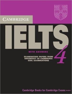 Cambridge Ielts 4 Student's Book with Answers (IELTS Practice Tests)