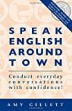 Speak English Around Town (Book & Audio CD set)