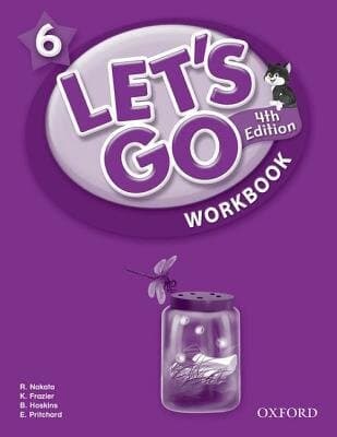 Let's Go 6 Workbook: Language Level: Beginning To High Intermediate. Interest Level: Grades K-6. Approx. Reading Level: K-4 (let's Go (oxford))