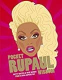 Pocket RuPaul Wisdom: Witty quotes and wise words from a drag superstar