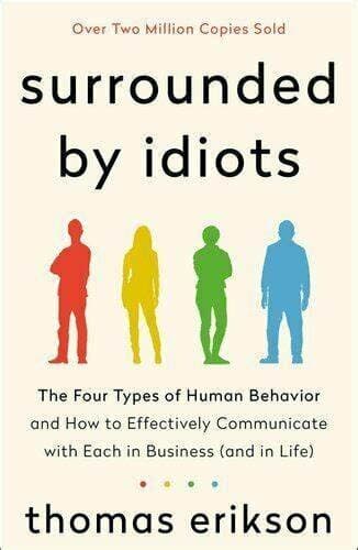 Surrounded by Idiots: Erikson, Thomas