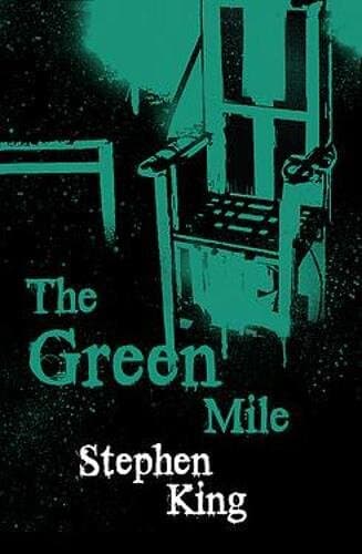 The Green Mile: The Complete Serial Novel