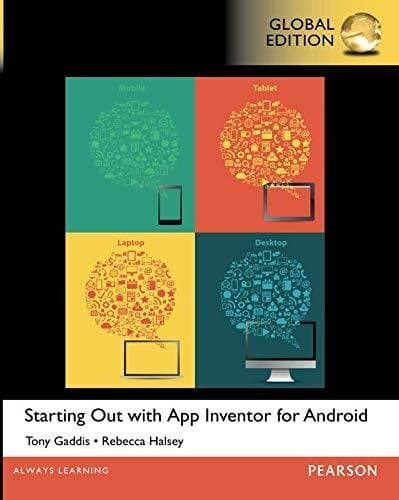 Starting Out With App Inventor for Android, Global Edition