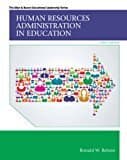 Human Resources Administration in Education (Allyn & Bacon Educational Leadership)