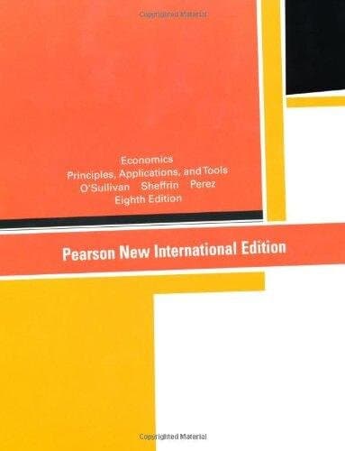 Economics: Pearson New International Edition: Principles, Applications, and Tools
