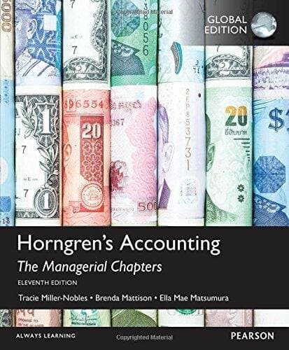 Horngren's Accounting: The Managerial Chapters, Global Edition
