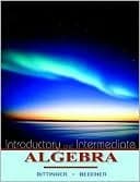Introductory and Intermediate Algebra (Bittinger Developmental Mathematics Series)