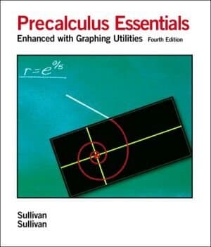 Precalculus Essentials: Enhanced with Graphing Utilities