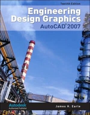 Engineering Design Graphics with AutoCAD 2007 (12th Edition)