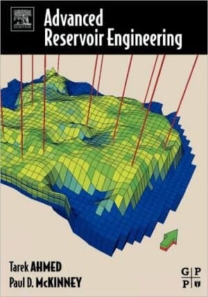 Advanced Reservoir Engineering: Practical Applications of Rock and Fluid Properties