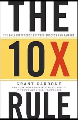 The 10X Rule [Hardcover]