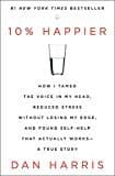 Happier: How I Tamed the Voice in My Head