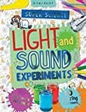 Super Science Light and Sound Experiments: 10 Amazing Experiments With Step-by-step Photographs (Super Science Experiments)