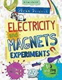 Electricity and Magnets Super Science Experiments for 7