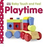 Baby Touch & Feel Playtime (Baby Touch and Feel)
