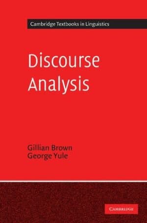 Discourse Analysis (Cambridge Textbooks in Linguistics)