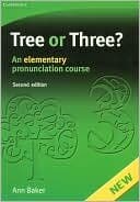 Tree or Three?: An Elementary Pronunciation Course