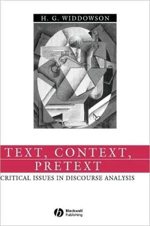 Text, Context, Pretext: Critical Issues in Discourse Analysis