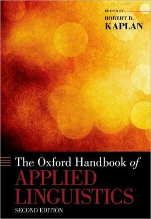 The Oxford Handbook of Applied Linguistics (Oxford Handbooks)