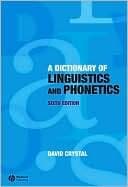 A Dictionary of Linguistics and Phonetics