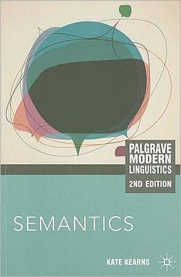 Semantics (Palgrave Modern Linguistics)