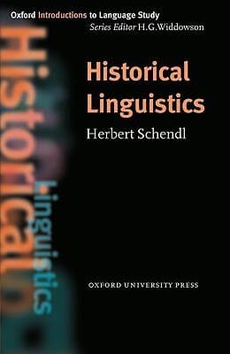Historical Linguistics (Oxford Introduction to Language Study Series)