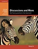 Discussions and More: Oral Fluency Practice in the Classroom (Cambridge Handbooks for Language Teachers)