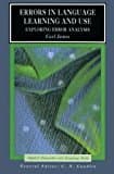 Errors in Language Learning and Use: Exploring Error Analysis (Applied Linguistics and Language Study)