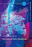 Oxford Esol Handbook (oxford Handbooks For Language Teachers)