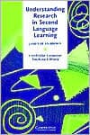 Understanding Research in Second Language Learning: A Teacher's Guide to Statistics and Research Design (Cambridge Language Teaching Library)