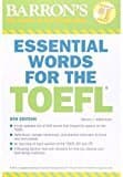 Essential Words For The Toefl, 6th Edition (barron's Essential Words For The Toefl)